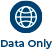 Data Only